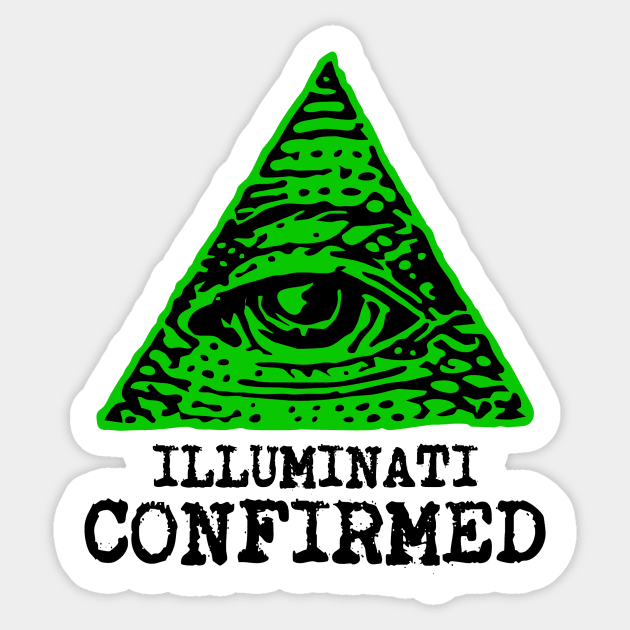 Illuminati Confirmed Sticker by EsotericExposal